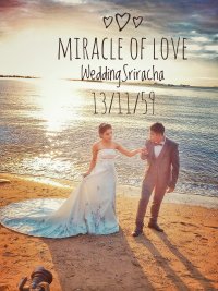 แต่งหน้าเจ้าสาว & บรรยากาศเบื้องหลัง - Miracle of love wedding sriracha