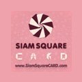 SIAM SQUARE CARD